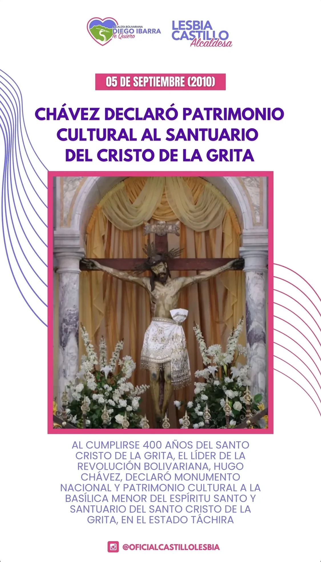 Chávez declaró Patrimonio Cultural al Santuario del Cristo de la Grita