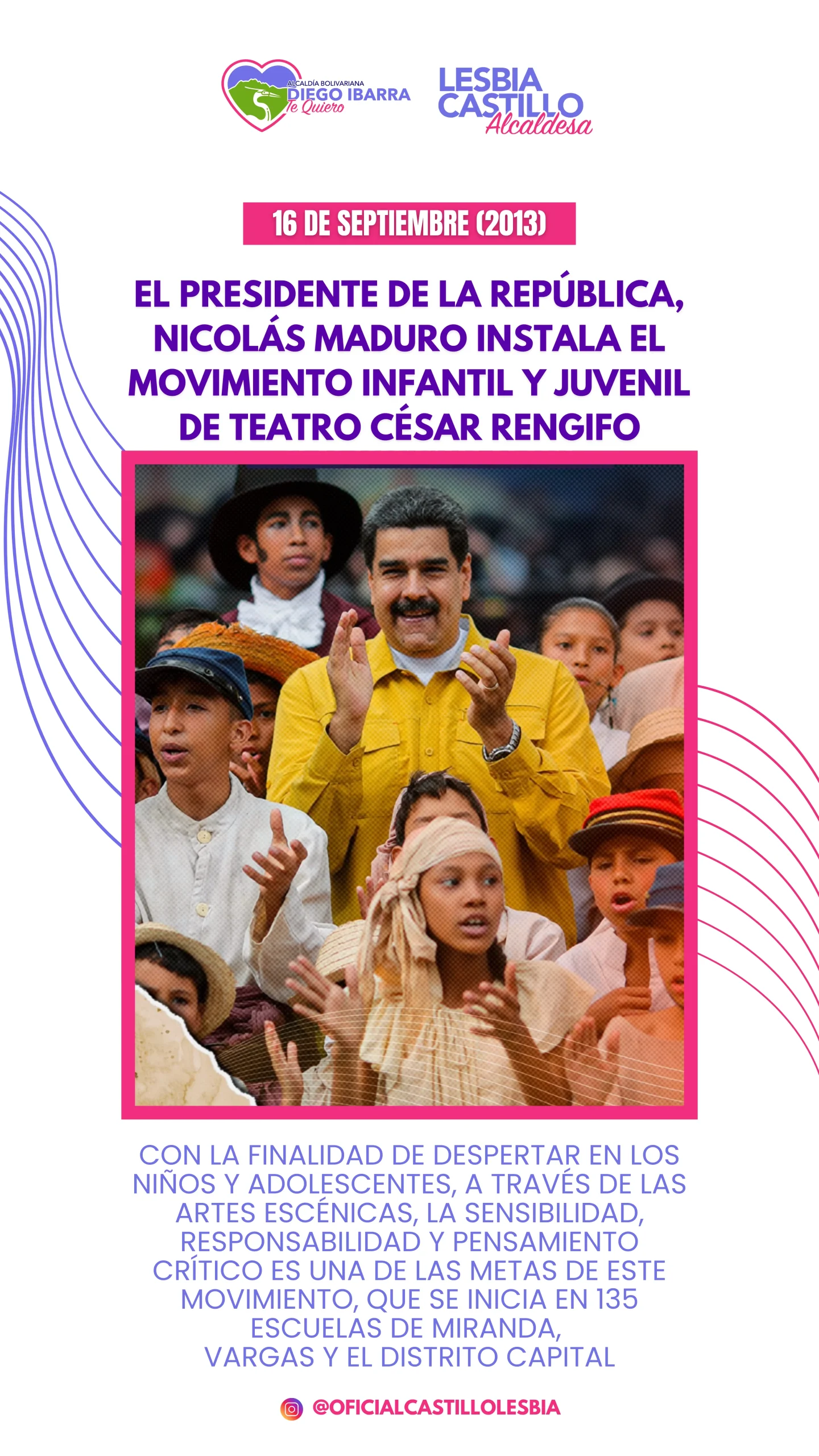 EL PRESIDENTE DE LA REPÚBLICA NICOLÁS MADURO INSTALA EL MOVIMIENTO INFANTIL Y JUVENIL DE TEATRO CÉSAR RENGIFO