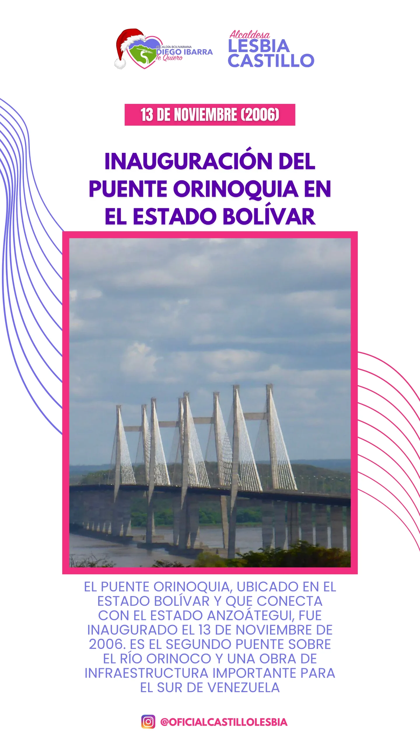 Inauguración del puente Orinoquia en el estado Bolívar
