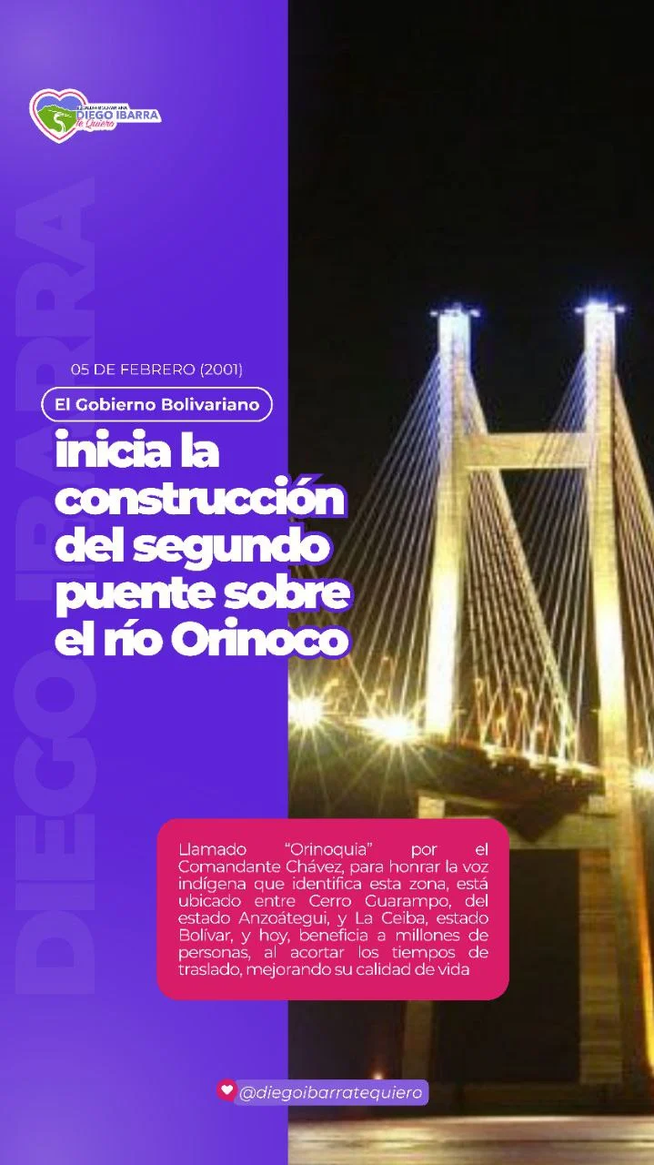 El gobierno Bolivariano Inicia la Construcción del segundo puente sobre el rio Orinoco